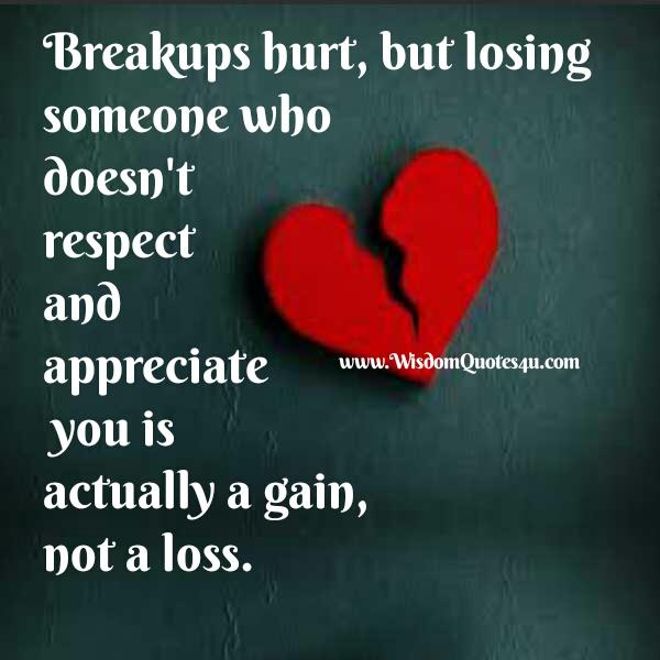 Breakups hurt - Wisdom Quotes