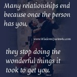 Why many Relationships end? - Wisdom Quotes